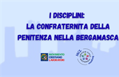 I Disciplini: la confraternita della penitenza nella Bergamasca